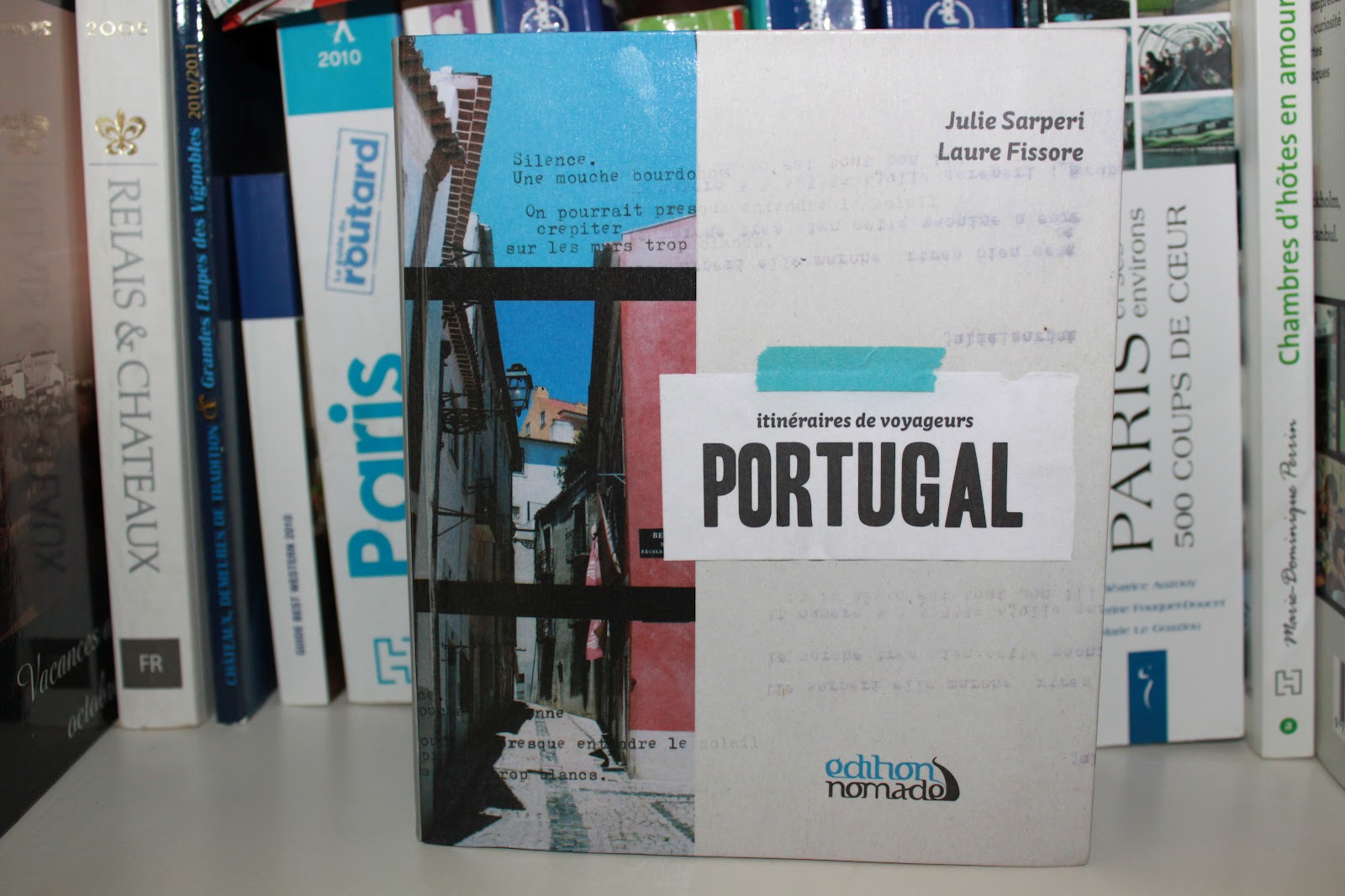 Editions Nomade, guide Portugal, itinéraires de voyageurs